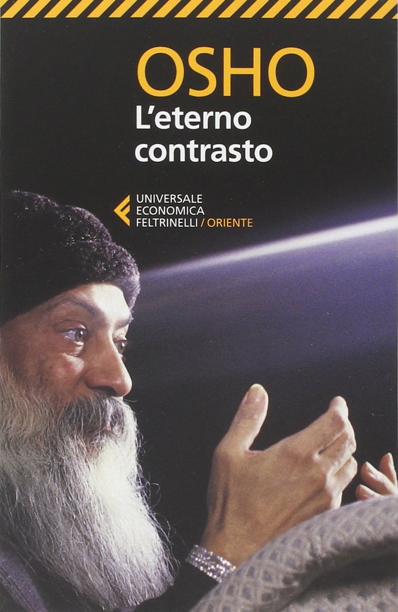Libri Osho - L' Eterno Contrasto
