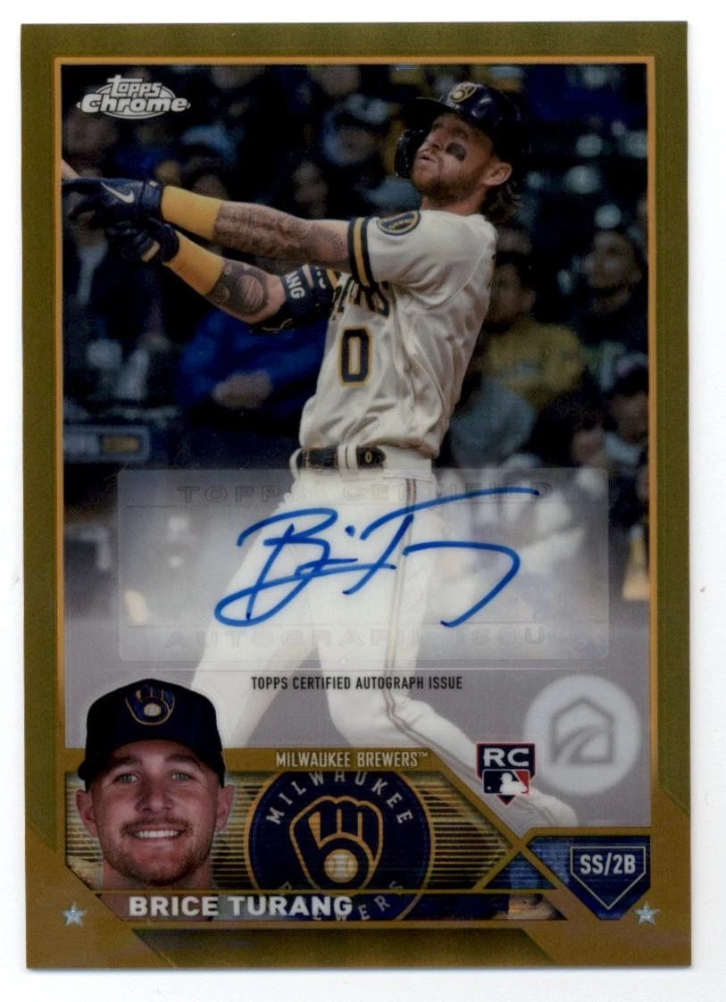 2023 Topps Chrome Update Autographs Gold Refractors Brice Turang RC Auto 5/50