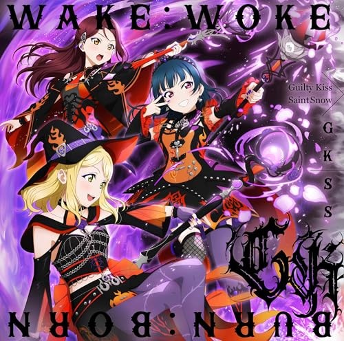 GKSS Single ""WAKE:WOKE"" BURN:BORN (Guilty Kiss Edition) JAPAN CD