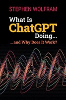What Is Chatgpt Doing ... And Why Does It Work? Stephen Wolfram Taschenbuch 2023