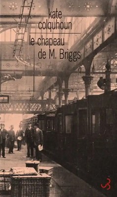 Le chapeau de M. Briggs : Récit sensationnel du premier meurtre commis à bord d'