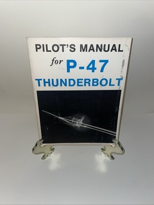 Aviation Publications - Pilot's Manual for P-47 Thunderbolt
