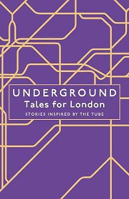 Underground : Tales For London Various - Image 4