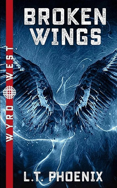 Broken Wings L. T. Phoenix Taschenbuch Kartoniert / Broschiert Englisch 2021-image