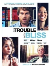Trouble With Bliss DVD 2011 Re - GOOD