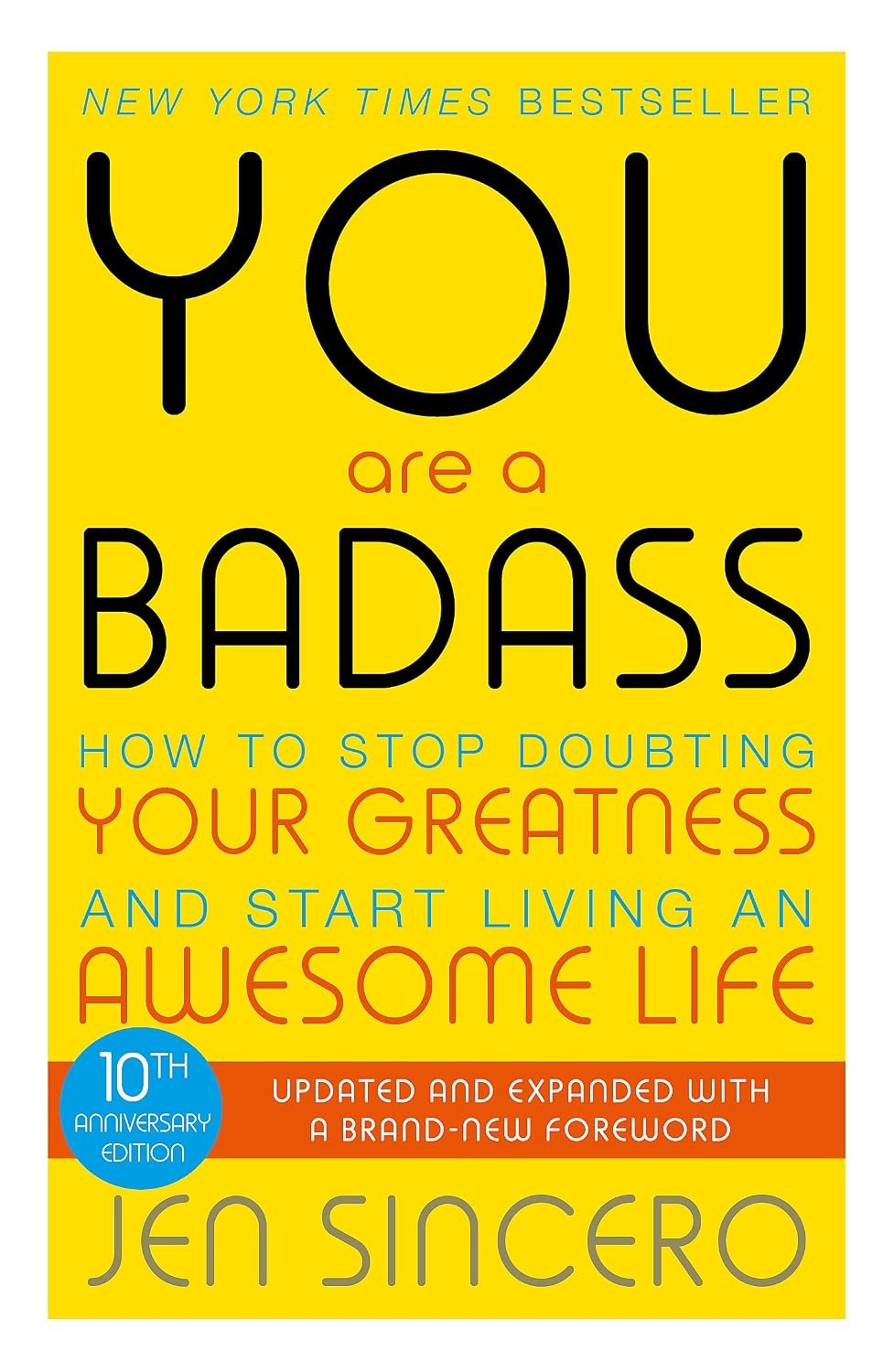 You Are A Badass : How To Stop Doubting Your Greatness And Start Living An Awesome Life Jen Sincero - Image 17