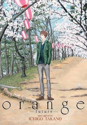 orange -future-, Ichigo Takano,  Paperback