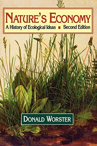 Nature's Economy: A History of Ecological Ideas. Worster<| - Image 4