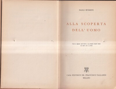 Alla Discoverta Dell'Uomo - Sforzini - Vallardi - 1. Auflage - Il Prisma - 1956