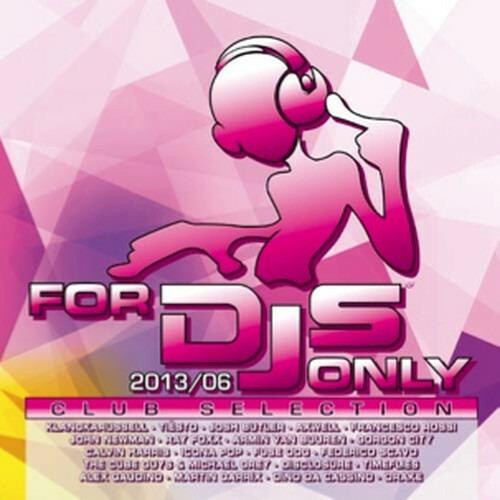 For Dj'S Only 2013/06 (Cd)