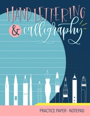 Hand Lettering & Calligraphy: Pract..., Lettering Bay P