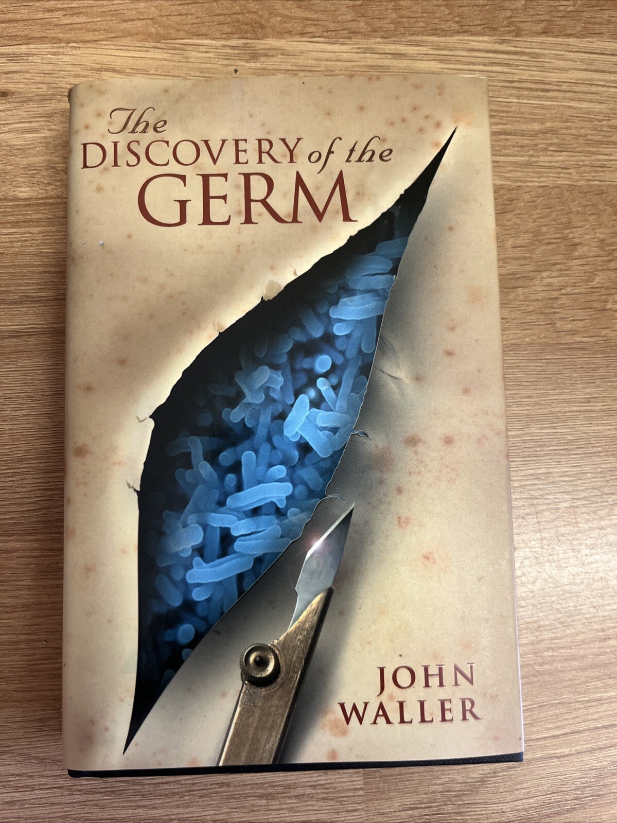 The Discovery of the Germ by John Waller (Hardcover, 2002)