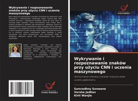 Wykrywanie I Rozpoznawanie ZnakóW Przy U¿Yciu Cnn I Uczenia Maszynowego Buch