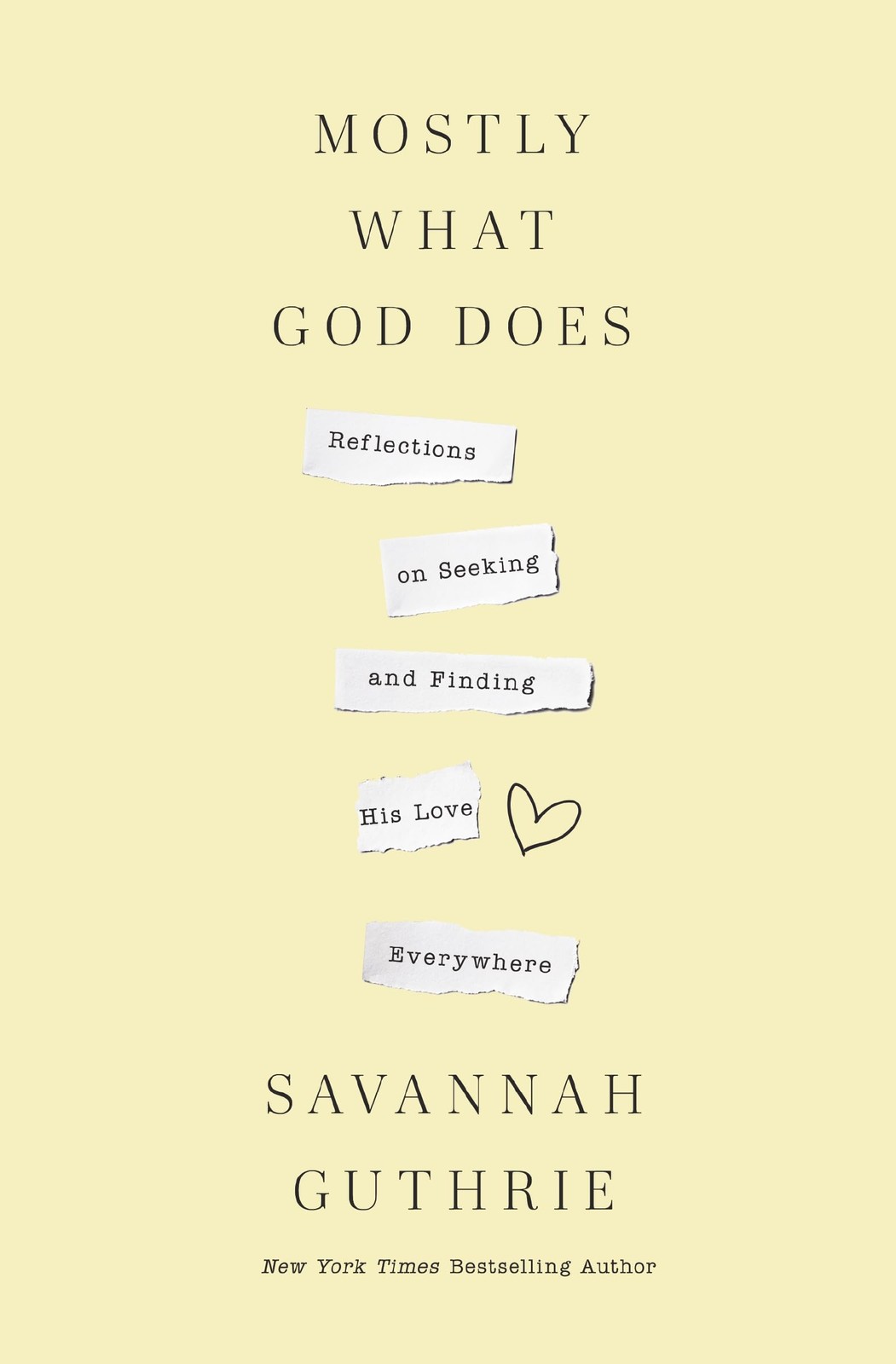 Mostly What God Does: Reflections on Seeking and Finding His Love Everywhere by - Image 5