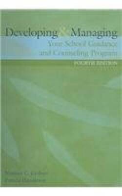 Developing & Managing Your School Guidance And Counseling Program - GOOD