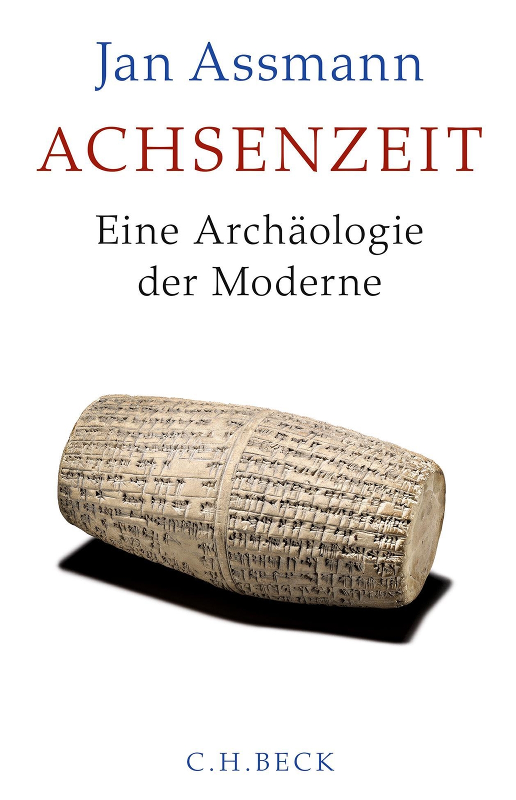 Thumbnail - Achsenzeit | Eine Archäologie Der Moderne | Jan Assmann | Deutsch |