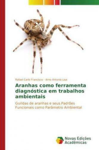 Thumbnail - Aranhas Como Ferramenta Diagnóstica Em Trabalhos Ambientais Guildas De