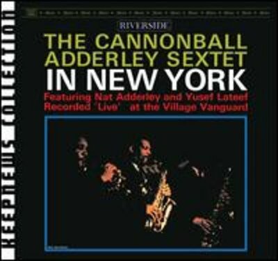 Sextet in New York by Cannonball Adderley Sextet: New