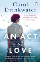 Carol Drinkwater | An Act Of Love | Taschenbuch | Englisch (2021) | 464 S.