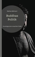 Buddhas Politik Mathias Bellmann