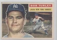 1956 Topps Bob Turley (White Back) #40 1a1f