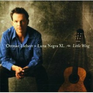 OTTMAR LIEBERT - LITTLE WING CD