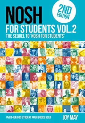 NOSH for Students Volume 2: NOSH for Students 2, May..