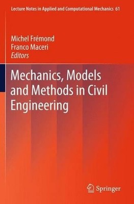 Mechanics, Models and Methods in Civil Engineering by Michel ... - 9783642432170