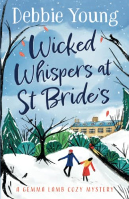 Wicked Whispers at St Bride's - Paperback NEW Young, Debbie 14/11/2022