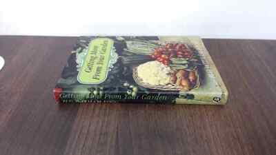 Getting More from Your Garden, Fogg, H.G.Witham, John Gifford Ltd