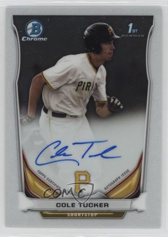 2014 Bowman Draft Chrome Draft Pick Auto Cole Tucker #BCA-CT Auto k2j