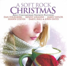 A Soft Rock Christmas - Adult Contemporary Favorites