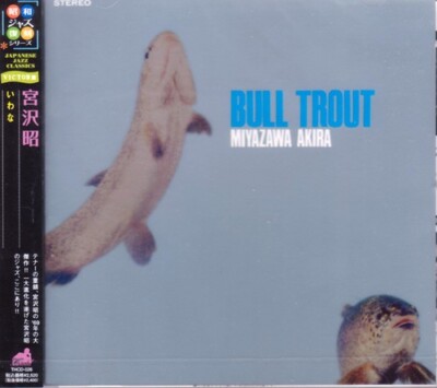 MIYAZAWA AKIRA BULL TROUT JAPAN CD
