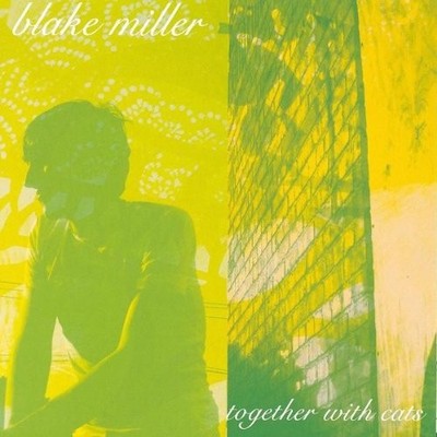 Miller, Blake, Together With Cats, audioCD