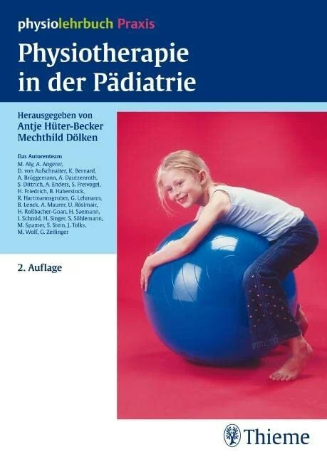 Physiotherapie in der Pädiatrie (Physiolehrbuch) Buch Thieme