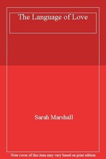 The Language of Love,Sarah Marshall