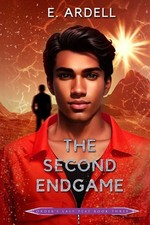 The Second Endgame by E. Ardell Paperback Book