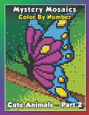 Mystery Mosaics Farbe nach Zahl niedliche Tiere Teil 2 Pixel Malbuch Extr...
