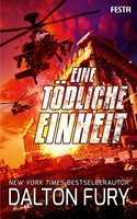 Eine TöDliche Einheit | Dalton Fury | Thriller | Taschenbuch | 400 S. | Deutsch