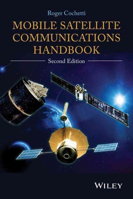 Mobile Satellite Communications Handbook, Hardcover by Cochetti, Roger; Ghais...