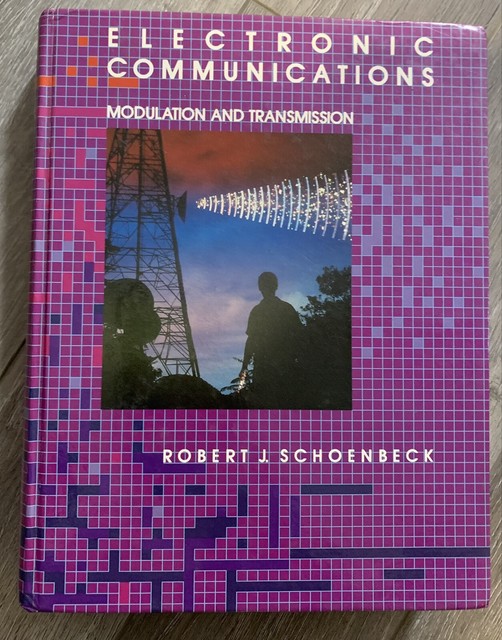 Electronic Communication Modulation and Transmission by Robert J