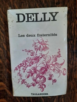 Delly - Die Zwei Bruderschaften / Tallandier 1974