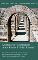 Ambrosiaster's Commentary On The Pauline Epistles | Romans | Bruyn (U. A.)