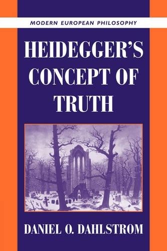 Heidegger's Concept of Truth by Daniel O. Dahlstrom - 9780521643177