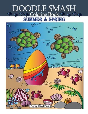 Doodle Smash Coloring Book Summer & Spring: with Oceans, Beaches, and Landscapes