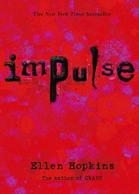 Impulse, Hopkins, Ellen