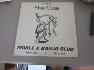 ''Bluegrass'' Fiddle & Banjo Club Roanoke Virginia LP
