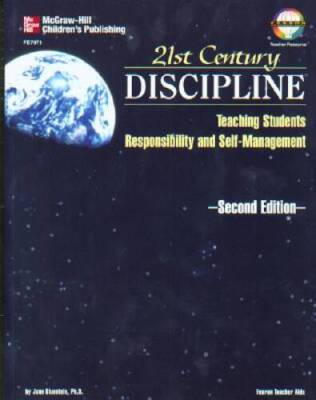 21st Century Discipline : Teaching Students Responsibility and Self-Man - GOOD