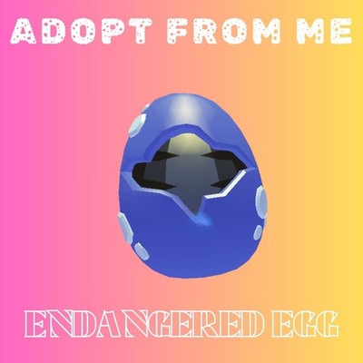 Adopt from Me Endangered Egg *New Egg* Gefährdete Eier