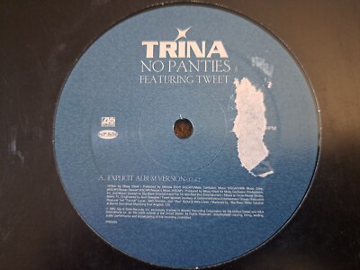 Trina Featuring Tweet    No Panties - 12'' Record - Atlantic    PR03463 - US 2002
